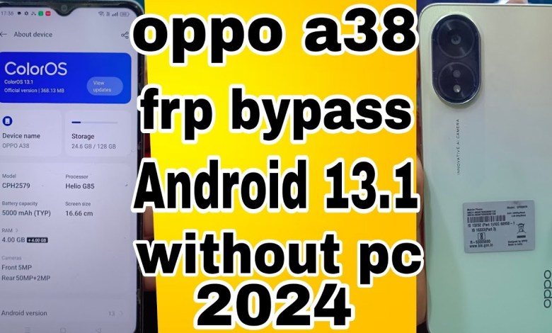 oppo a38 new model frp bypass Android 13.1 frp bypass oppo a38 new model frp bypass Android 13.1 frp bypass