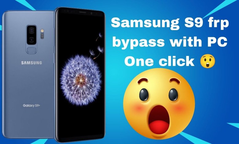 Samsung S9/S9 Plus FRP Unlock/ Google Account Samsung S9/S9 Plus FRP Unlock/ Google Account