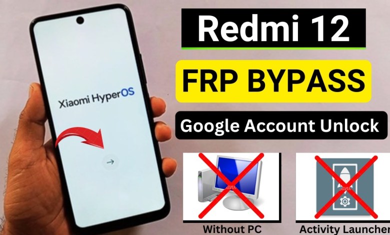 Xiaomi Redmi 12 HyperOs Frp Bypass | Google Account Xiaomi Redmi 12 HyperOs Frp Bypass | Google Account