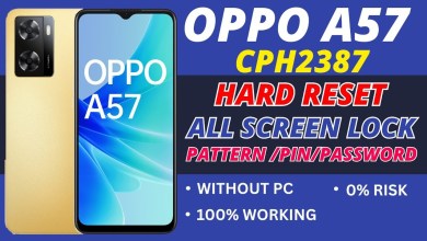 OPPO A57 ( CPH2387 ) HARD RESET || UNLOCK ALL SCREEN OPPO A57 ( CPH2387 ) HARD RESET || UNLOCK ALL SCREEN