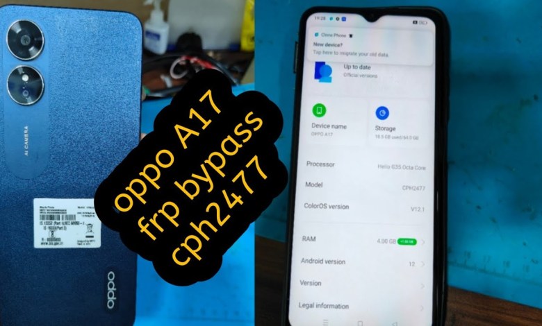 oppo A17 frp bypass cph2477 frp bypass oppo A17 unlock oppo A17 frp bypass cph2477 frp bypass oppo A17 unlock