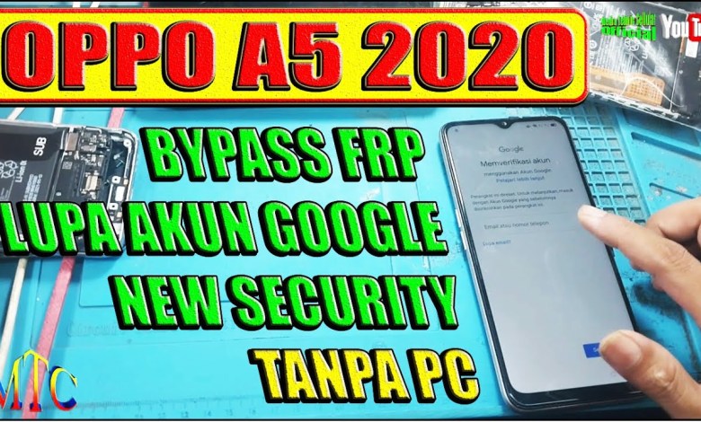 BYPASS FRP / FORGET OPPO A5 2020 GOOGLE ACCOUNT WITHOUT BYPASS FRP / FORGET OPPO A5 2020 GOOGLE ACCOUNT WITHOUT
