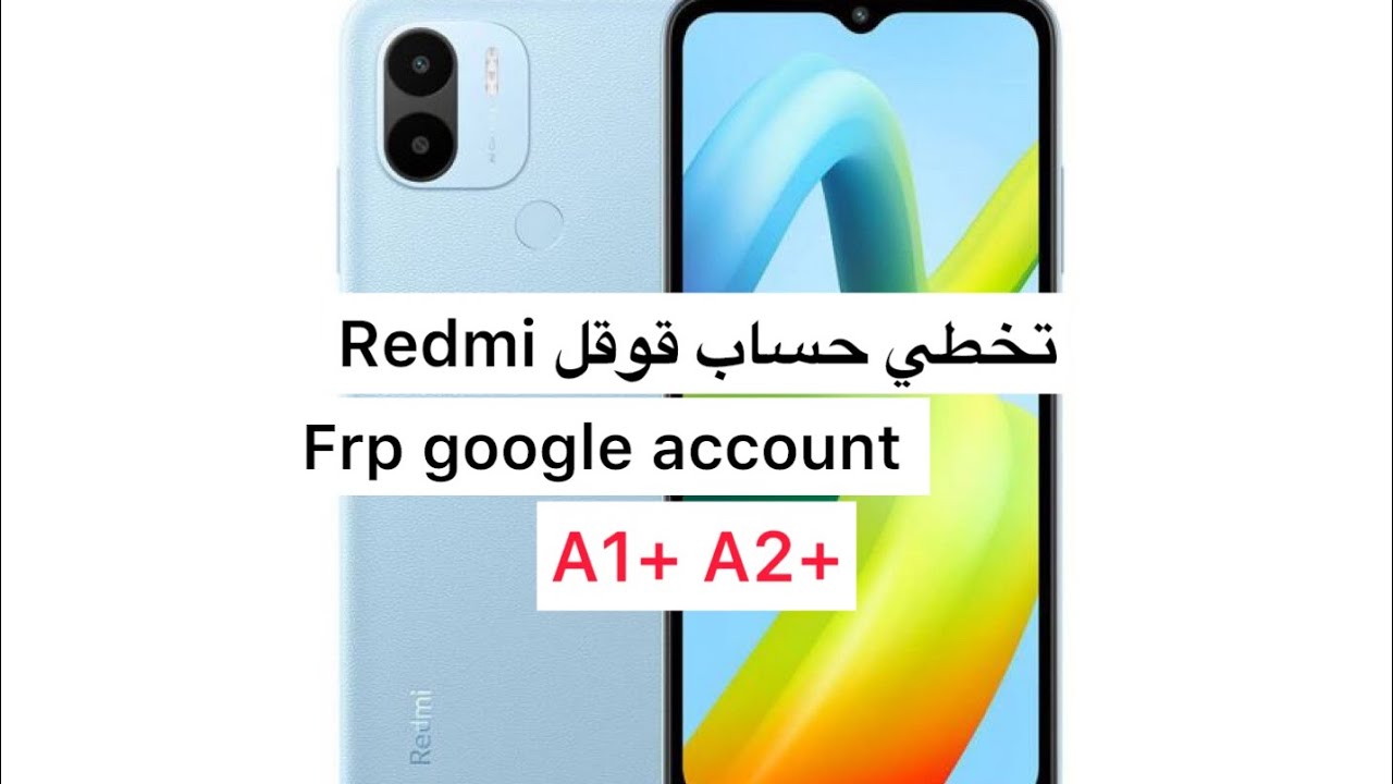 Bypass Google account Redmi A1+ A2+ Frp google account unlock Bypass Google account Redmi A1+ A2+ Frp google account unlock