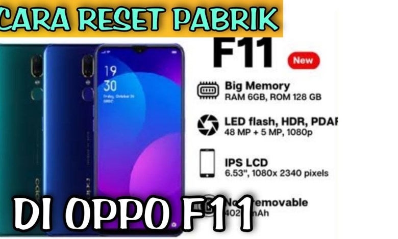 Latest Way to Factory Reset on Oppo F11 Latest Way to Factory Reset on Oppo F11