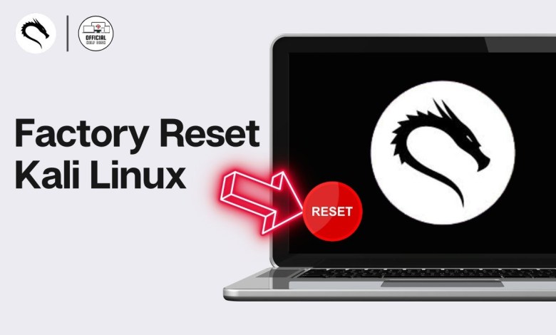 How to Reset Kali Linux to Factory Settings in 2024 How to Reset Kali Linux to Factory Settings in 2024