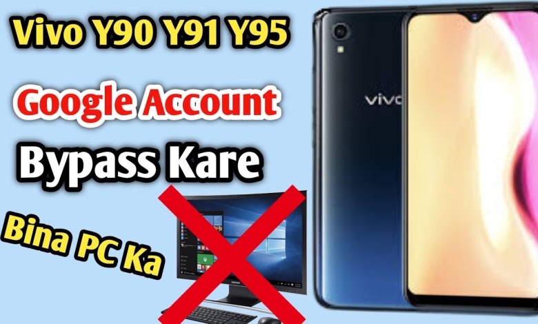 Vivo Y91 Y91I Y93 Y95 Frp Bypass Without Pc || Bina Pc Vivo Y91 Y91I Y93 Y95 Frp Bypass Without Pc || Bina Pc