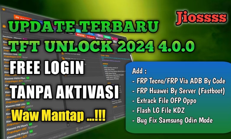 Update Terbaru TFT Unlocktools 2024-4.0.0 Jos Gandos | Update Terbaru TFT Unlocktools 2024-4.0.0 Jos Gandos |