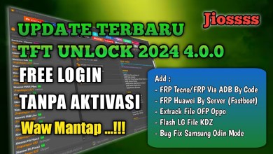 Update Terbaru TFT Unlocktools 2024-4.0.0 Jos Gandos | Update Terbaru TFT Unlocktools 2024-4.0.0 Jos Gandos |