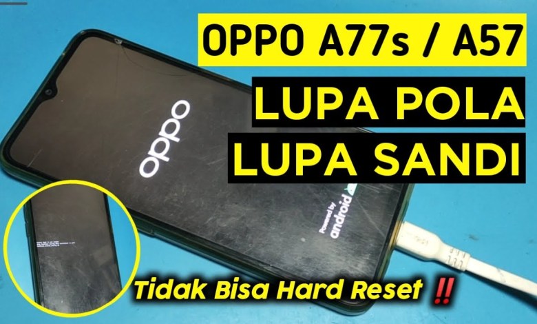 How to Overcome Oppo A77s / A57 Forgot Pattern / Password / How to Overcome Oppo A77s / A57 Forgot Pattern / Password /