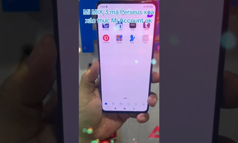 Mi MIX 3 Perseus code delete Mi Account authentication ok get it now Mi MIX 3 Perseus code delete Mi Account authentication ok get it now