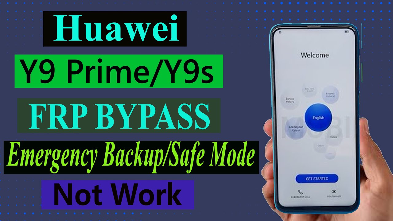Huawei Y9 Prime/Y9s Frp Bypass I STK-L21 Google Account Huawei Y9 Prime/Y9s Frp Bypass I STK-L21 Google Account