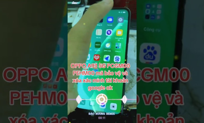 OPPO A93 5G PCGM00 PEHM00 security code and remove account verification OPPO A93 5G PCGM00 PEHM00 security code and remove account verification