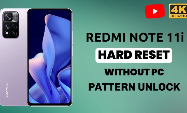 Redmi 11i Hard Reset Without pc Pattern Unlock | All Redmi 11i Hard Reset Without pc Pattern Unlock | All
