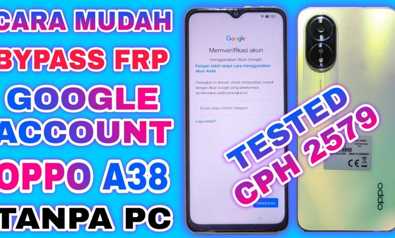 BYPASS FRP GOOGLE ACCOUNT OPPO A38 CPH2579 TANPA PC | BYPASS FRP GOOGLE ACCOUNT OPPO A38 CPH2579 TANPA PC |