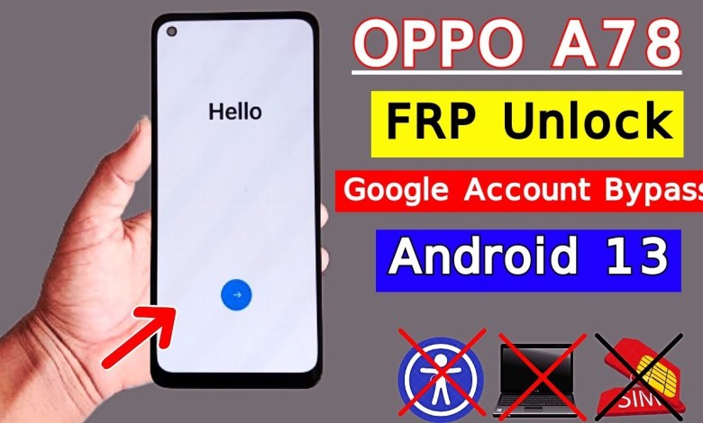 Oppo A78 FRP Bypass Android 13 New Update 2024 | Oppo Oppo A78 FRP Bypass Android 13 New Update 2024 | Oppo