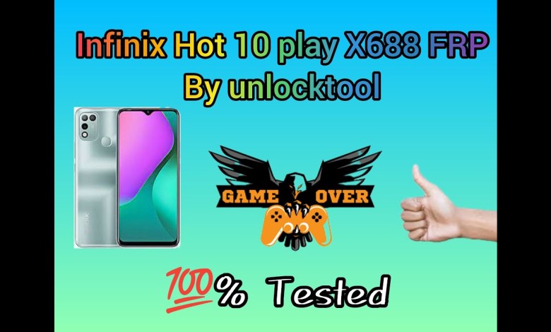Infinix Hot 10 Play X688B FRP Done By Unlock Tool Infinix Hot 10 Play X688B FRP Done By Unlock Tool