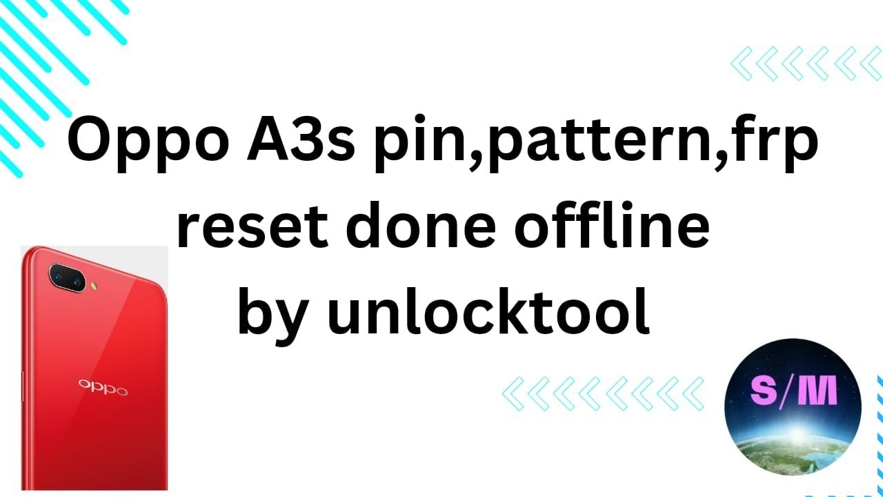 OPPO A3S pin,pattern & frp reset done offline by OPPO A3S pin,pattern & frp reset done offline by