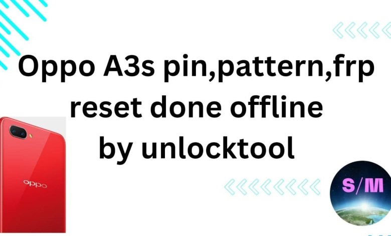 OPPO A3S pin,pattern & frp reset done offline by OPPO A3S pin,pattern & frp reset done offline by