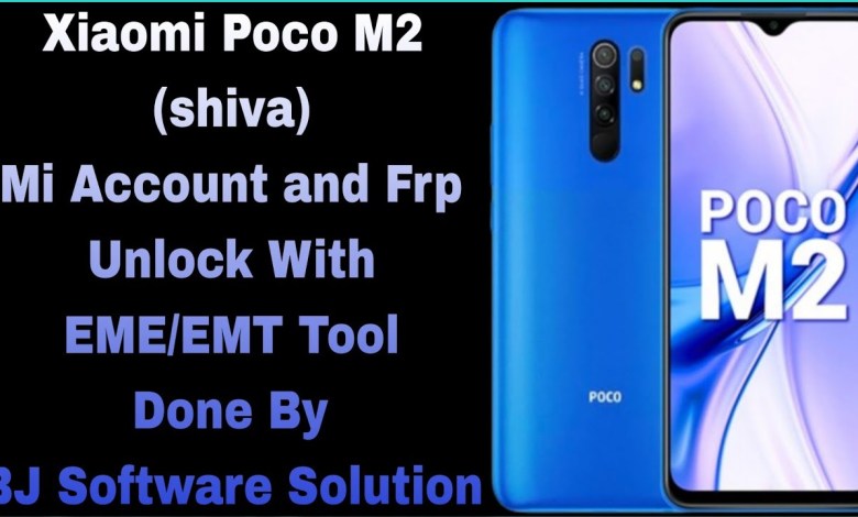 POCO M2 Mi Account and Frp Unlock With EME/EMT Tool POCO M2 Mi Account and Frp Unlock With EME/EMT Tool