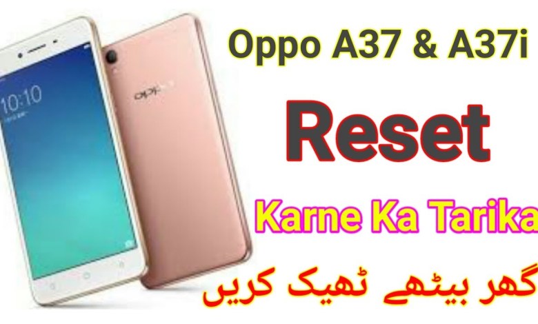 Perform Hard Reset in Oppo A37 | format oppo a37 hard Perform Hard Reset in Oppo A37 | format oppo a37 hard