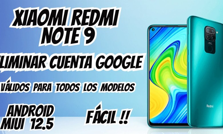 Como Eliminar Cuenta de Google Xiaomi Redmi Note 9 Como Eliminar Cuenta de Google Xiaomi Redmi Note 9