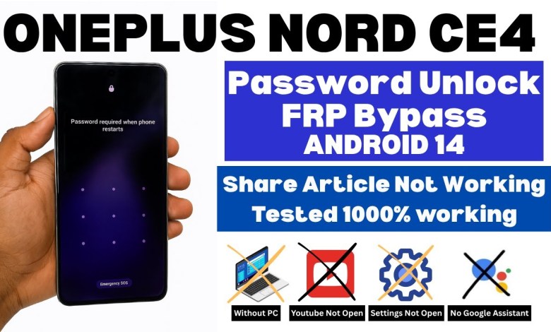 Unlocking Secrets: How to Bypass Password and FRP on the OnePlus Nord CE4 CPH2613 Unlocking Secrets: How to Bypass Password and FRP on the OnePlus Nord CE4 CPH2613