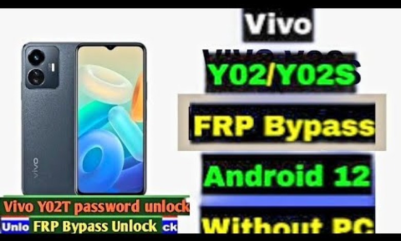Vivo Y02/Y02s Hard Reset & Frp Bypass Android 12 New Vivo Y02/Y02s Hard Reset & Frp Bypass Android 12 New
