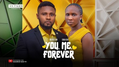 YOU ME FOREVER – MAURICE SAM, SONIA UCHE 2024 full YOU ME FOREVER – MAURICE SAM, SONIA UCHE 2024 full