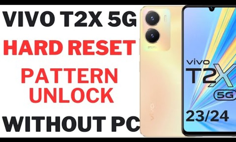 Vivo T2X 5G Hard Reset || Vivo t2x 5g pattern unlock || Vivo T2X 5G Hard Reset || Vivo t2x 5g pattern unlock ||