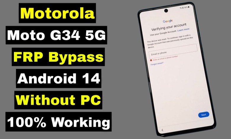How to Bypass FRP on Motorola Moto G34 without a PC using Android 14? How to Bypass FRP on Motorola Moto G34 without a PC using Android 14?