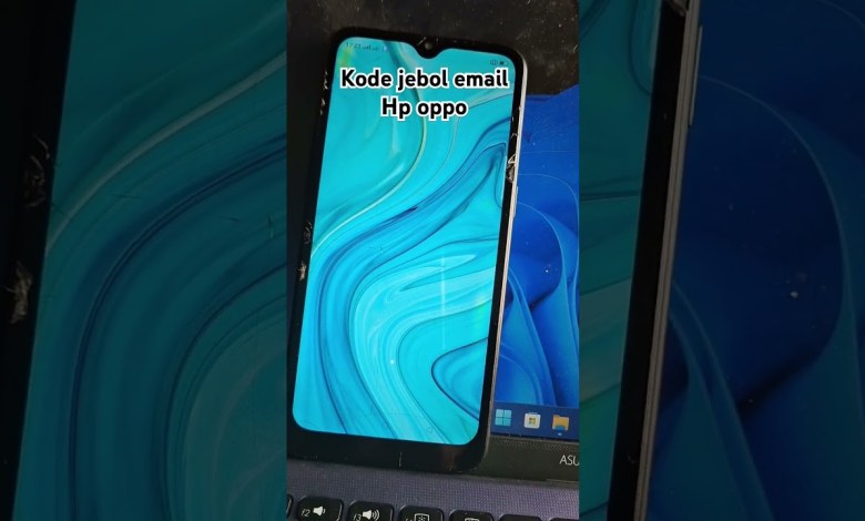 jebol email hp oppo setelah di reset pabrik #hp #oppo jebol email hp oppo setelah di reset pabrik #hp #oppo