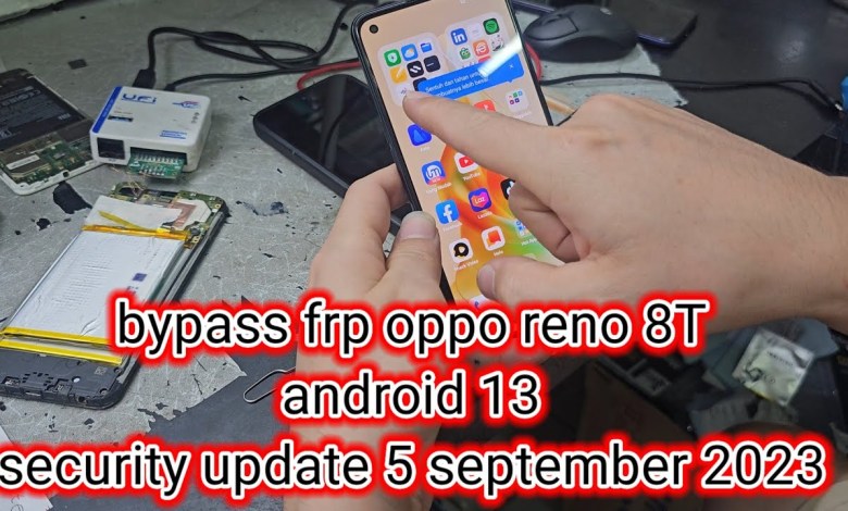 Reno 8T bypass frp akun google||oppo security update 5 Reno 8T bypass frp akun google||oppo security update 5