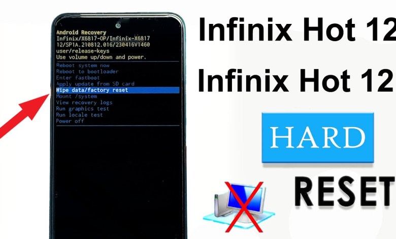 Infinix Hot 12/Hot 12i Hard Reset | Infinix Hot 12/Hot Infinix Hot 12/Hot 12i Hard Reset | Infinix Hot 12/Hot