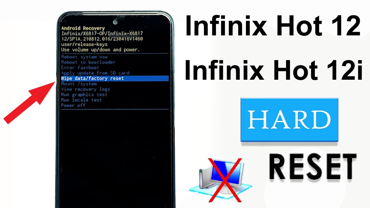 Infinix Hot 12/Hot 12i Hard Reset | Infinix Hot 12/Hot Infinix Hot 12/Hot 12i Hard Reset | Infinix Hot 12/Hot