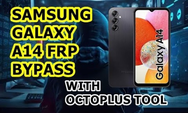 A145R FRP | Samsung Galaxy A14 FRP | Android 13 | A145R FRP | Samsung Galaxy A14 FRP | Android 13 |