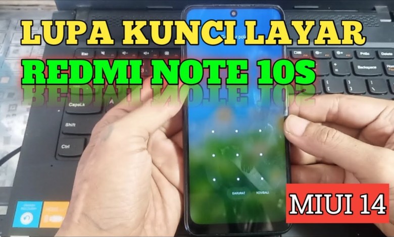 Forgot Redmi Note 10S Screen Lock, Hard Reset Forgot Redmi Note 10S Screen Lock, Hard Reset