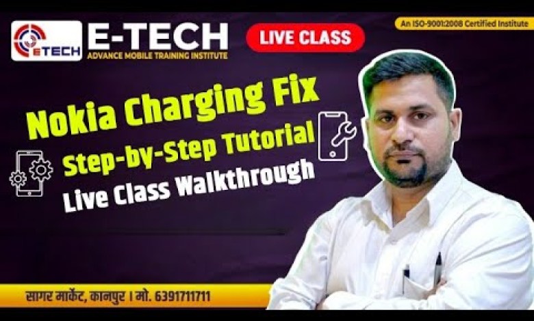 Nokia Charging Fix: Step-by-Step Tutorial + Live Class Nokia Charging Fix: Step-by-Step Tutorial + Live Class