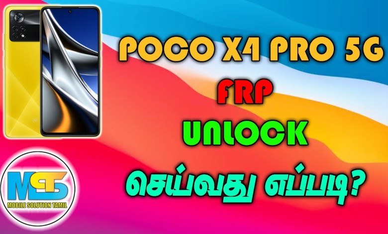 How to FRP Unlock Poco X4 Pro 5g-in Tamil How to FRP Unlock Poco X4 Pro 5g-in Tamil
