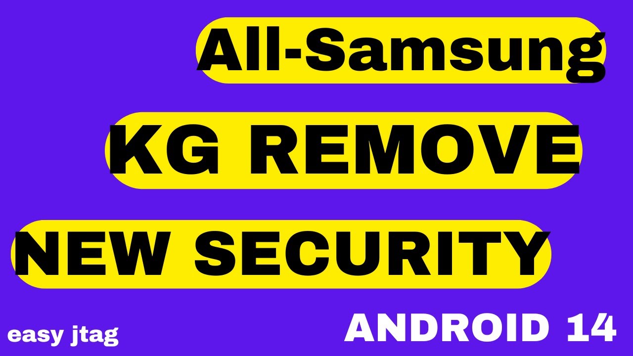 SAMSUNG KG LOCK REMOVE NEW SECURITY ANDROID 14 2014 || SAMSUNG KG LOCK REMOVE NEW SECURITY ANDROID 14 2014 ||