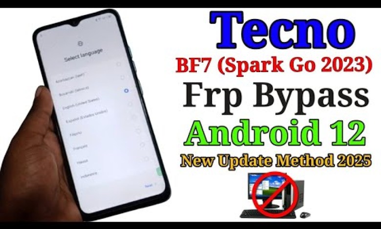 Uncover the Secrets: Tecno BF7 Spark Go 2023 FRP Bypass for Android 12 Revealed! Uncover the Secrets: Tecno BF7 Spark Go 2023 FRP Bypass for Android 12 Revealed!