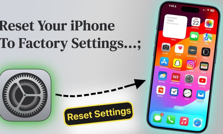 How to Reset iPhone to Factory Settings? Reset iPhone How to Reset iPhone to Factory Settings? Reset iPhone