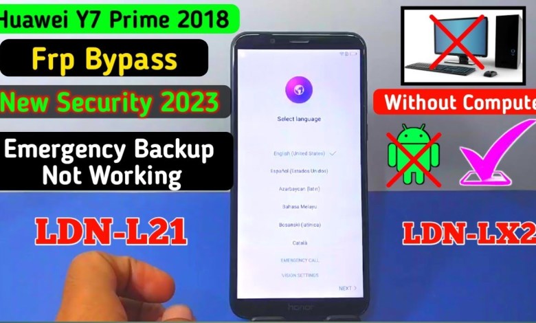 Huawei Y7 Prime 2018 FRP Bypass (LDN-L21) Google Huawei Y7 Prime 2018 FRP Bypass (LDN-L21) Google
