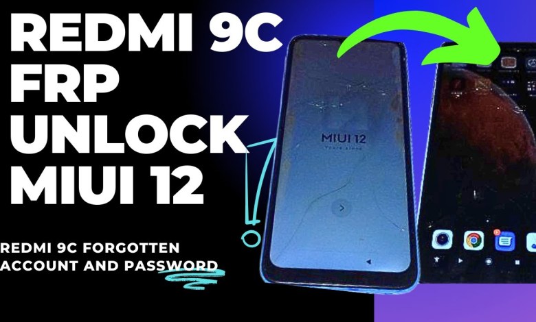 Uncover Redmi 9C FRP Bypass Secrets on MIUI 12 | Xiaomi MIUI 12 FRP Unlock Mystery Revealed Uncover Redmi 9C FRP Bypass Secrets on MIUI 12 | Xiaomi MIUI 12 FRP Unlock Mystery Revealed