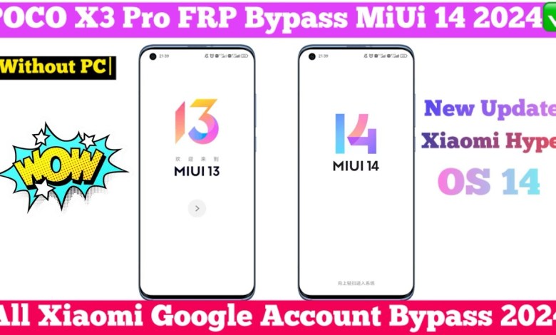 POCO X3 Pro Frp Bypass MiUi 14 2024 All Xiaomi Google POCO X3 Pro Frp Bypass MiUi 14 2024 All Xiaomi Google