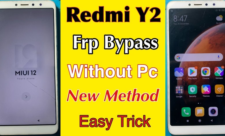 Redmi Y2 Frp Bypass | Without Pc | Mi Y2 Google Account Redmi Y2 Frp Bypass | Without Pc | Mi Y2 Google Account