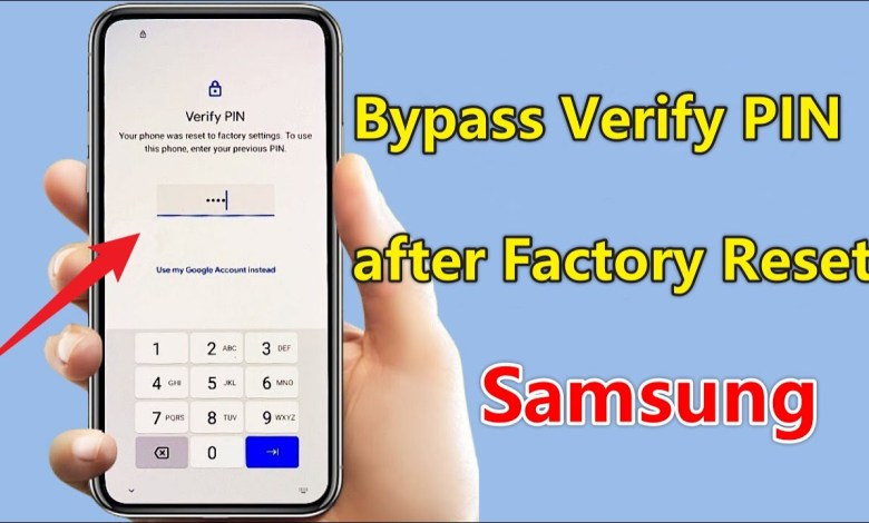 How to Bypass Verify PIN after Factory Reset Samsung | How to Bypass Verify PIN after Factory Reset Samsung |