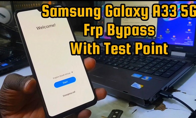 Samsung Galaxy A33 5G Frp Bypass With Test Point Method Samsung Galaxy A33 5G Frp Bypass With Test Point Method