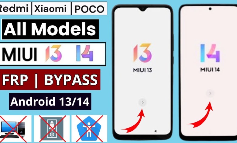 All Redmi / Xiaomi / POCO / Frp Bypass Android 13/14 All Redmi / Xiaomi / POCO / Frp Bypass Android 13/14