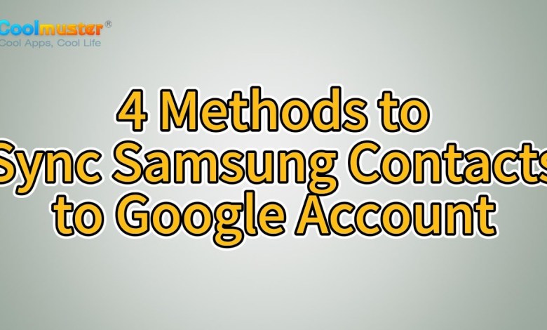 Samsung Contacts Sync with Google: All Feasible Samsung Contacts Sync with Google: All Feasible