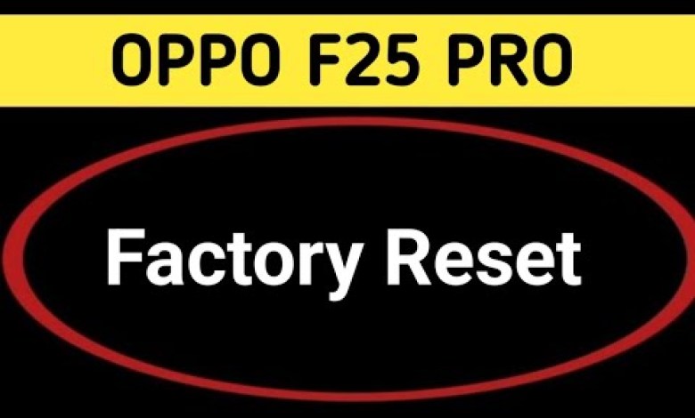oppo f25 pro mein factory reset kaise karen, how to oppo f25 pro mein factory reset kaise karen, how to